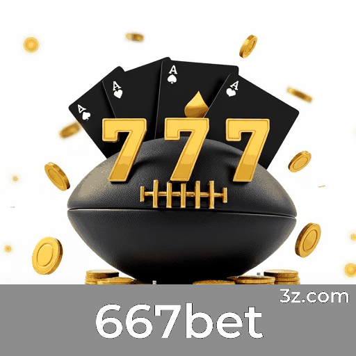 667bet: Plataforma Confiável de Cassino e Apostas